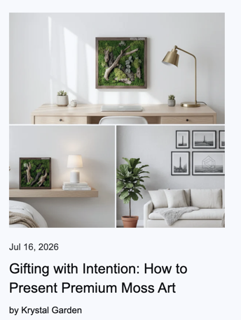 Gifting with Intention: How to Present Premium Moss Art